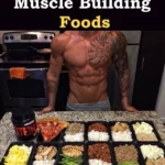 Top 9 muscle building foods for strength training and fitness nutrition.