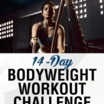 14-Day Bodyweight Workout Challenge: Transform Your Fitness at Home 18 14-Day Bodyweight Workout Challenge for Home Fitness Transformation