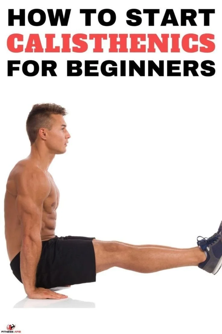 How to Start Calisthenics: Easy Beginner's Guide to Bodyweight Exercises