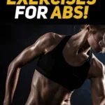 Top 13 Exercises for Abs: Ultimate Guide to a Stronger Core 19 Person performing core strengthening exercises for abs with proper form.