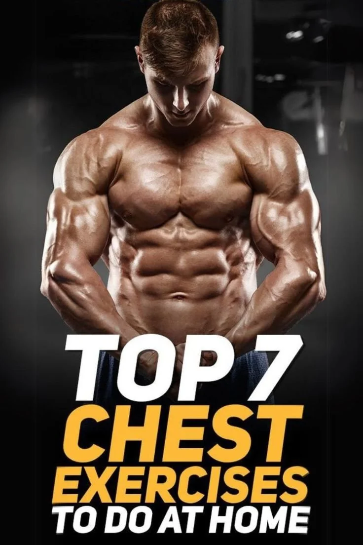 Top Chest Exercises to Do at Home: Build a Stronger Upper Body